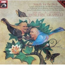 Menuhin Yehudi & Stéphane Grappelli ‎– Strictly For The Birds|1980    EMI ‎– 1C 065-03 818 T