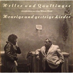 Heller Andre /Qualtinger  ‎– Heurige Und Gestrige Lieder|1979   Mandragora – 30 627