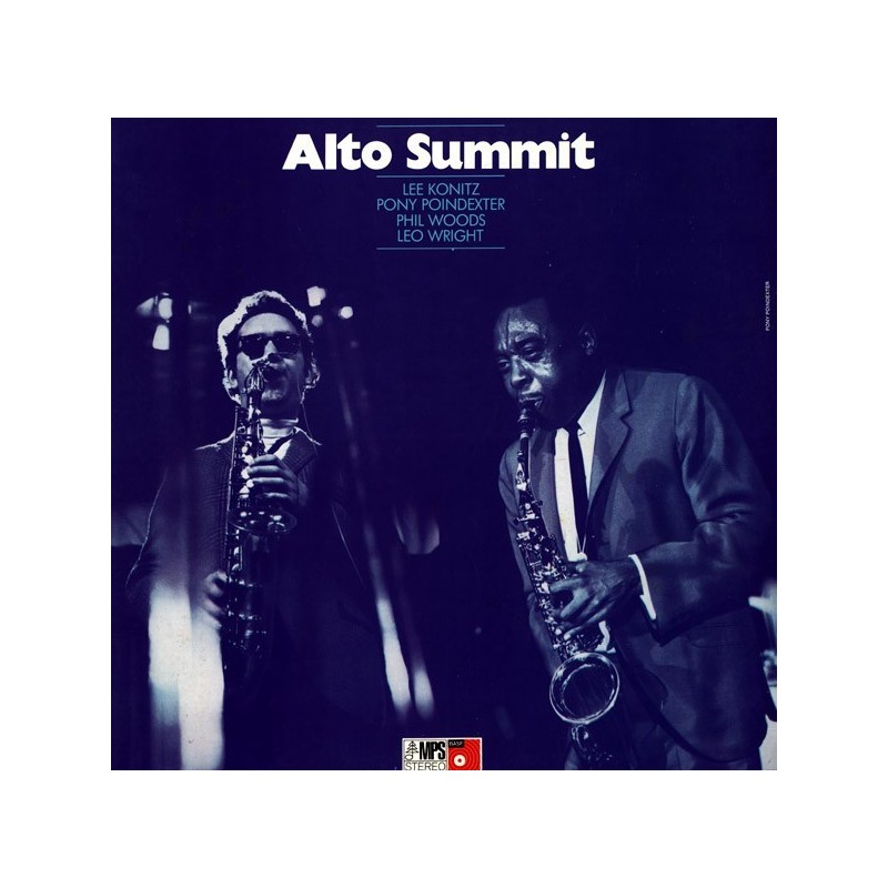 Konitz Lee / Pony Poindexter / Phil Woods / Leo Wright ‎– Alto Summit|MPS Records -BASF ‎– 21 20675-0