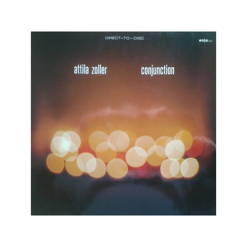 Zoller ‎Attila – Conjunction|1985   Enja Records ‎– 3051-Direct to Disc