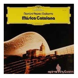 Yepes Narciso ‎– Música Catalana|1972    Deutsche Grammophon ‎– 2530 273