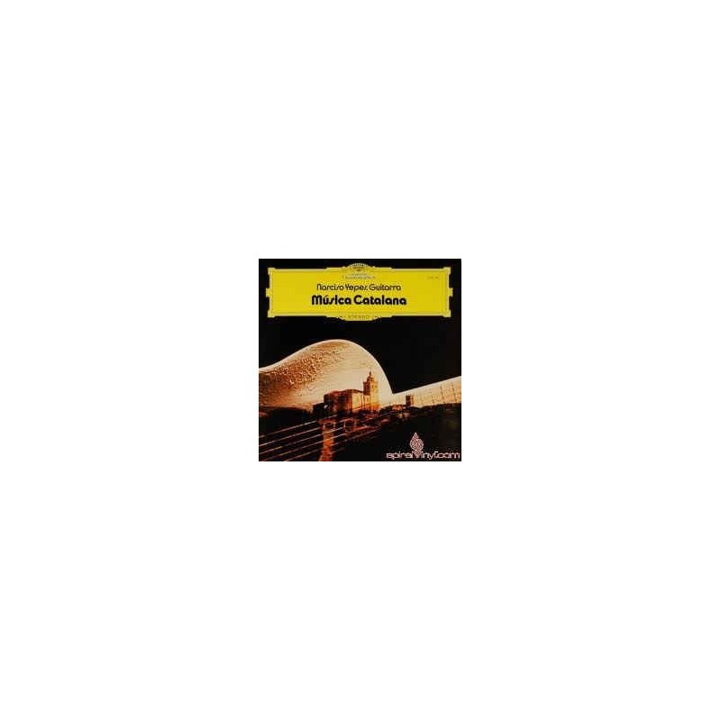 Yepes Narciso ‎– Música Catalana|1972    Deutsche Grammophon ‎– 2530 273