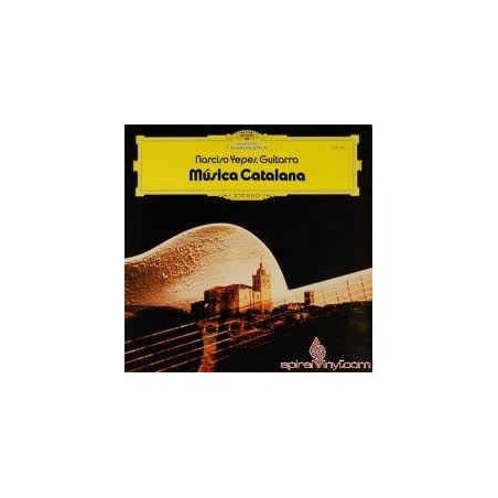 Yepes Narciso ‎– Música Catalana|1972    Deutsche Grammophon ‎– 2530 273