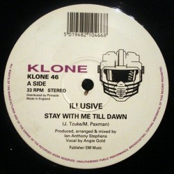 Illusive ‎– Stay With Me Till Dawn|1997 KLONE 46 Maxi Single