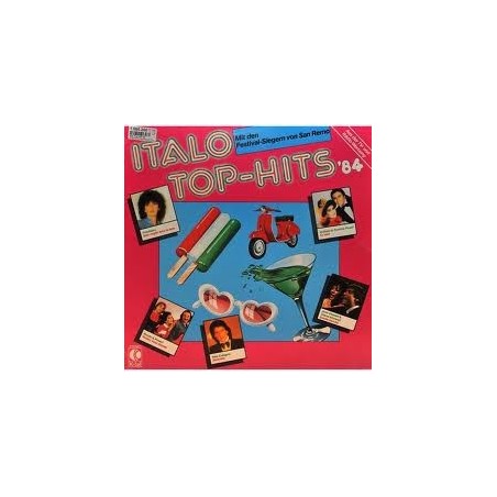 Various ‎– Italo Top-Hits '84 - Mit Den Festival-Siegern Von San Remo|1984     K-Tel ‎– TG 1491