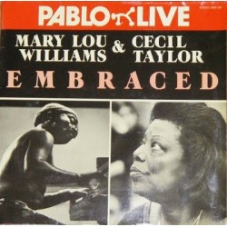 Williams Mary Lou & Cecil Taylor ‎– Embraced|1978      	Pablo Live	2620 108