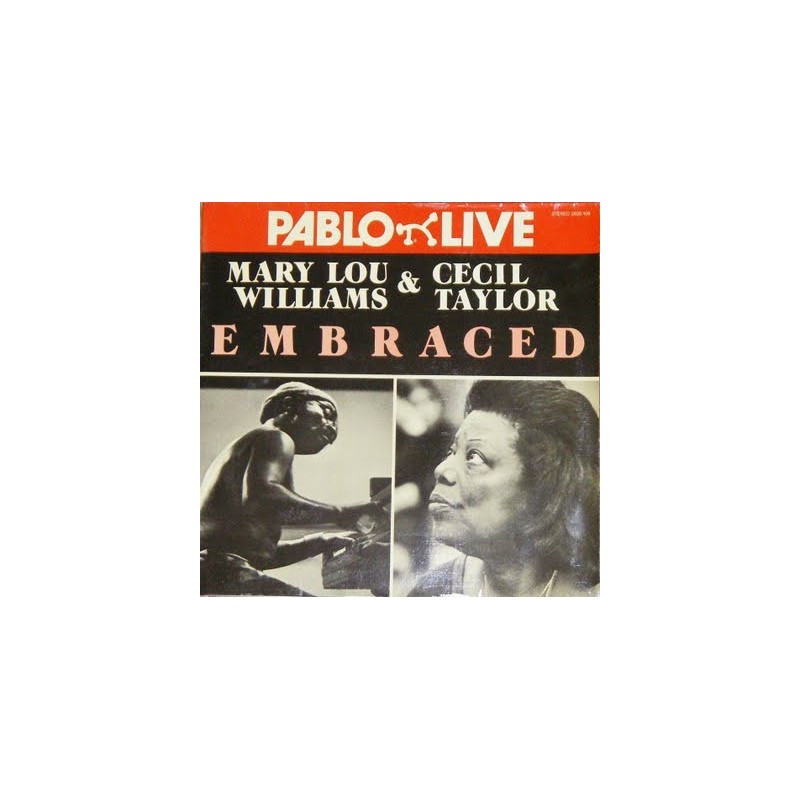Williams Mary Lou & Cecil Taylor ‎– Embraced|1978      	Pablo Live	2620 108