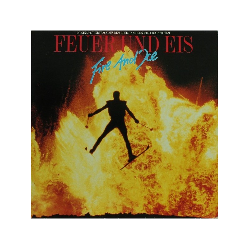 Various – Feuer Und Eis / Fire And Ice (Original Soundtrack)|1986 CBSCL 7681 Club Edition Various – Feuer Und Eis / Fire And Ice (Original Soundtrack)|1986 CBSCL 7681 Club Edition