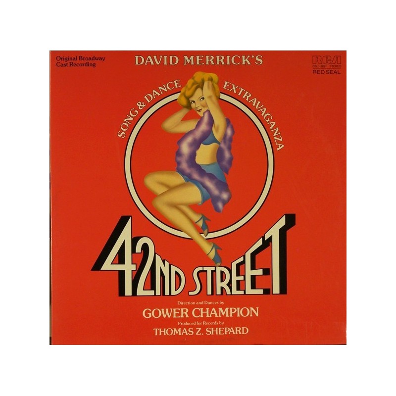 Merrick David/Thomas Z. Shepard ‎– 42nd Street|1980    RCA Red Seal ‎– CBL1-3891-Musical