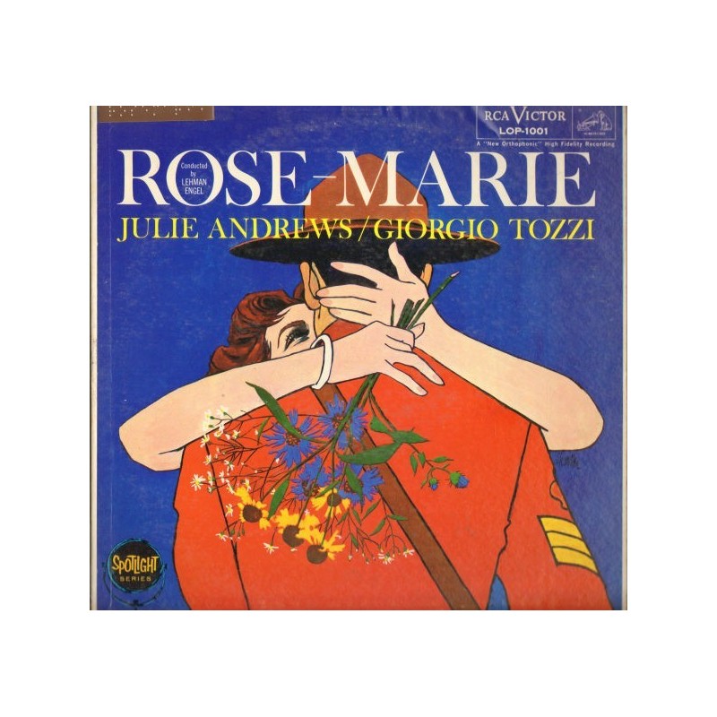 Musical-Julie Andrews / Giorgio Tozzi ‎– Rose-Marie|1959     RCA Victor ‎– LOP-1001