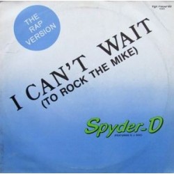 Spyder-D Feat. D. J. DOC ‎– I Can&8217t Wait  |1986 ZYX 5485 Maxi Single