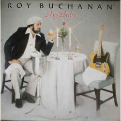 Buchanan ‎Roy – My Babe|1980      Strand ‎– 6.24659 AP