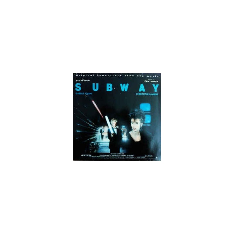Original Soundtrack-Eric Serra ‎– Subway|1985      RCA ‎– ZL 70908