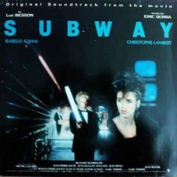 Original Soundtrack-Eric Serra ‎– Subway|1985      RCA ‎– ZL 70908