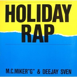 M.C.Miker &8222G&8220 & Deejay Sven ‎– Holiday Rap|1986 608 437 Maxi Single