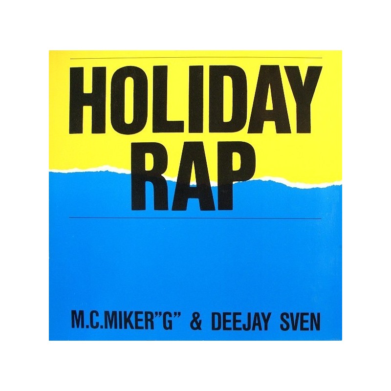 M.C.Miker &8222G&8220 & Deejay Sven ‎– Holiday Rap|1986 608 437 Maxi Single