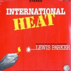 Parker ‎Lewis – International Heat|2006     The World Of Dusty Vinyl ‎– DVJEDI-003