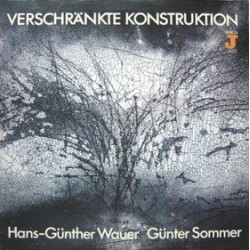 Wauer Hans-Günther- Günter Sommer ‎– Verschränkte Konstruktion|1986      AMIGA ‎– 8 56 134