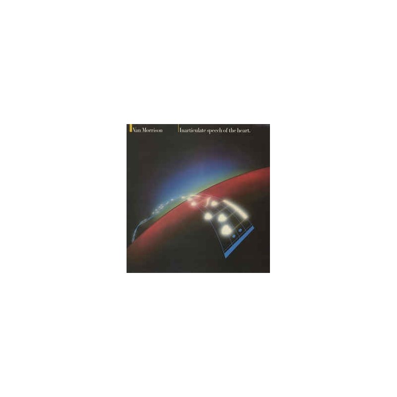 Morrison ‎Van – Inarticulate Speech Of The Heart|1983     	Mercury	811 140-1