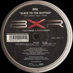 PPK – Slave To The Rhythm|2000   BXRG 1085A &8211 12 Maxi Single