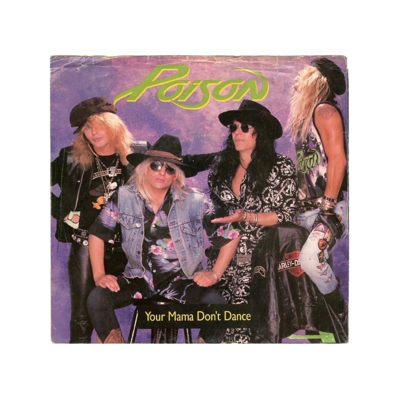 Poison– Your Mama Don't Dance|1988     Enigma Records 060-20 3264 6-Maxisingle