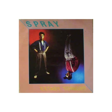 Spray– Extasy Tonight|1985    London Records Productions ‎– LRP 3011-Maxisingle