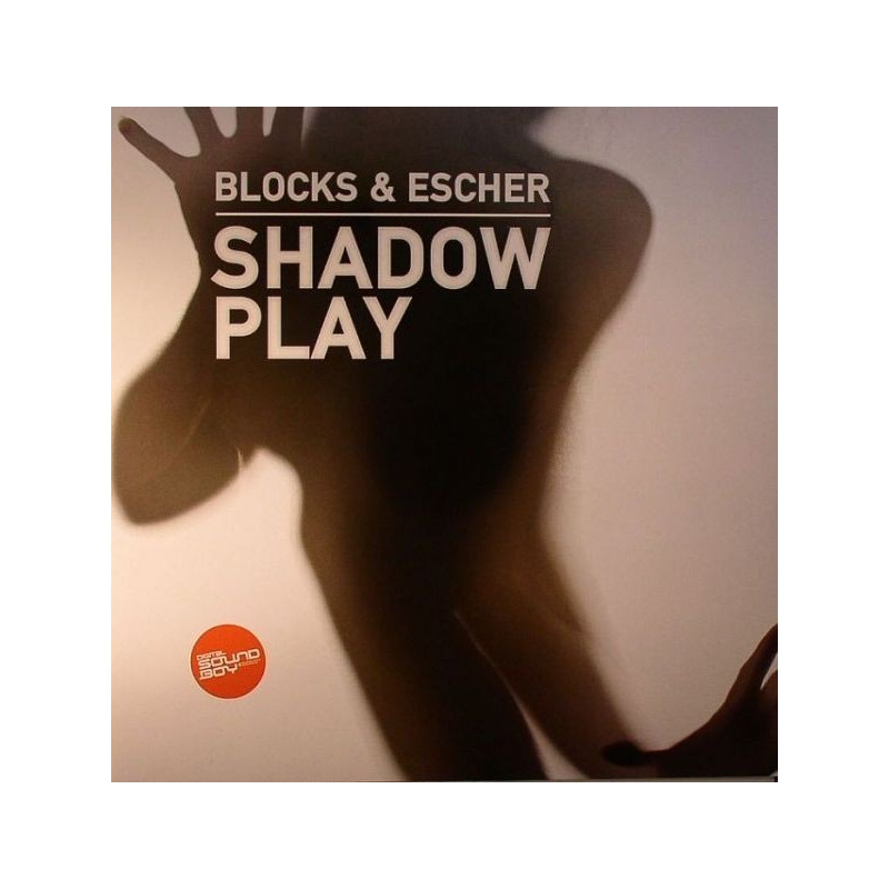Blocks & Escher ‎– Shadow Play|2011    SBOY 038-Maxisingle