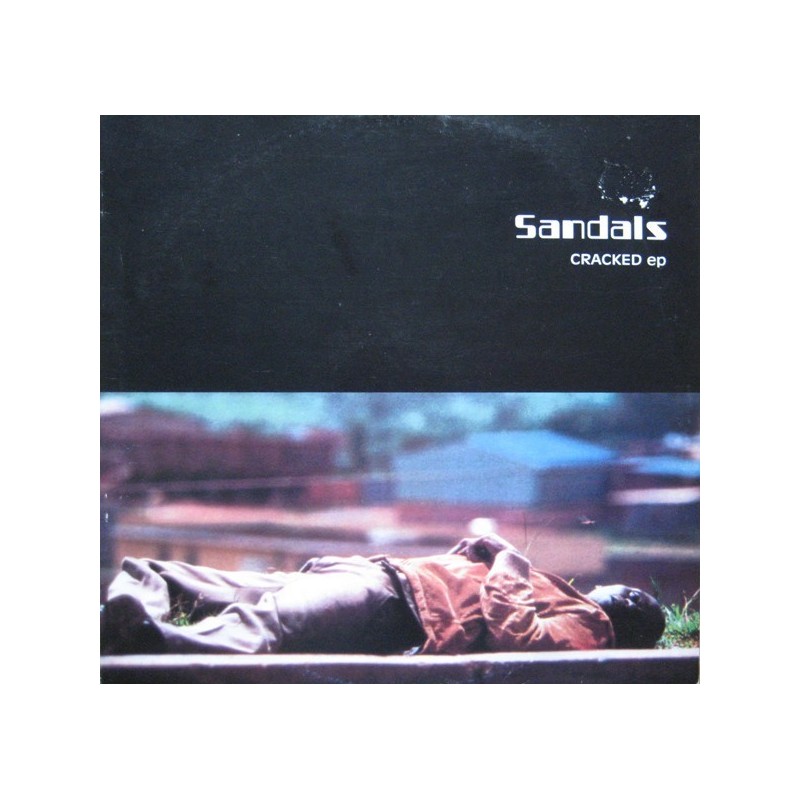 Sandals – Cracked EP|1994 Open Toe Records – 828 573.1 Sandals – Cracked EP|1994 Open Toe Records – 828 573.1