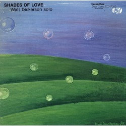 Dickerson ‎Walt – Shades Of Love |1978   SteepleChase ‎– SCD-17002-Limited Edition- Direct Cutting