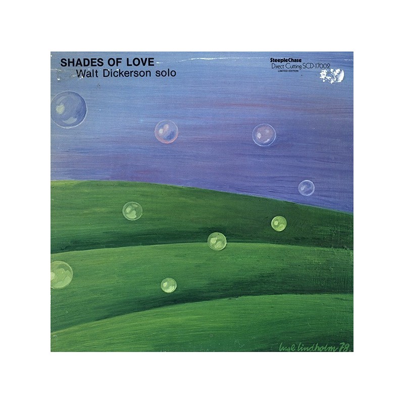 Dickerson Walt – Shades Of Love |1978 SteepleChase – SCD-17002-Limited Edition- Direct Cutting Dickerson Walt – Shades Of Love |1978 SteepleChase – SCD-17002-Limited Edition- Direct Cutting