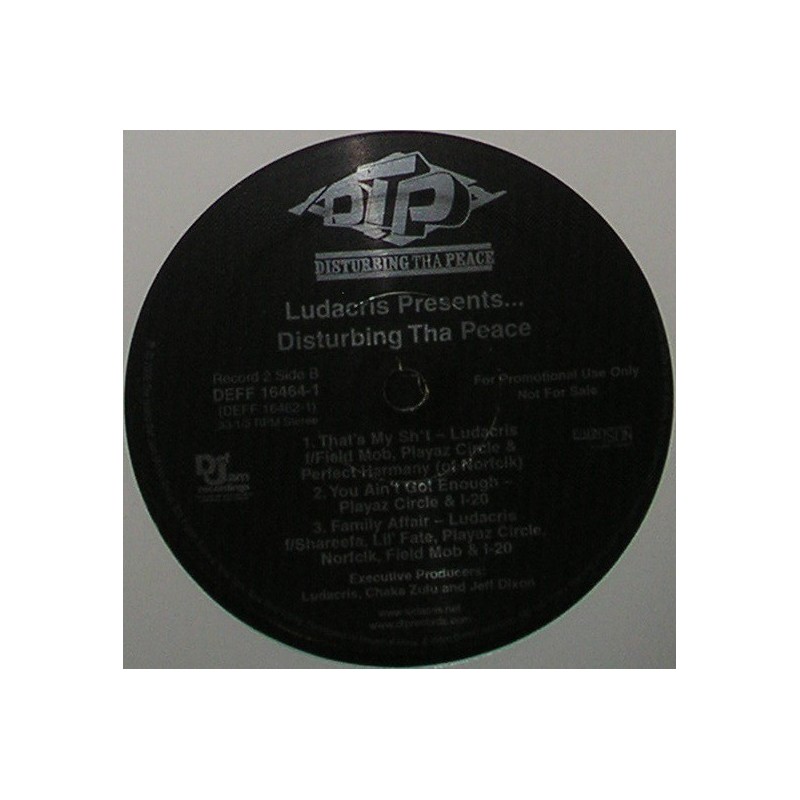 Ludacris & Disturbing Tha Peace ‎– Ludacris Presents ... Disturbing Tha Peace|2005   DEFF 16462-1-Promo