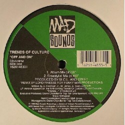 Trends Of Culture ‎– Off & On|1993   Mad Sounds Recordings ‎– 1626148331-Maxisingle