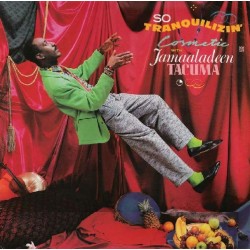 Cosmetic with Jamaaladeen Tacuma ‎– So Tranquilizin'|1985     Gramavision ‎– 18-8310-1