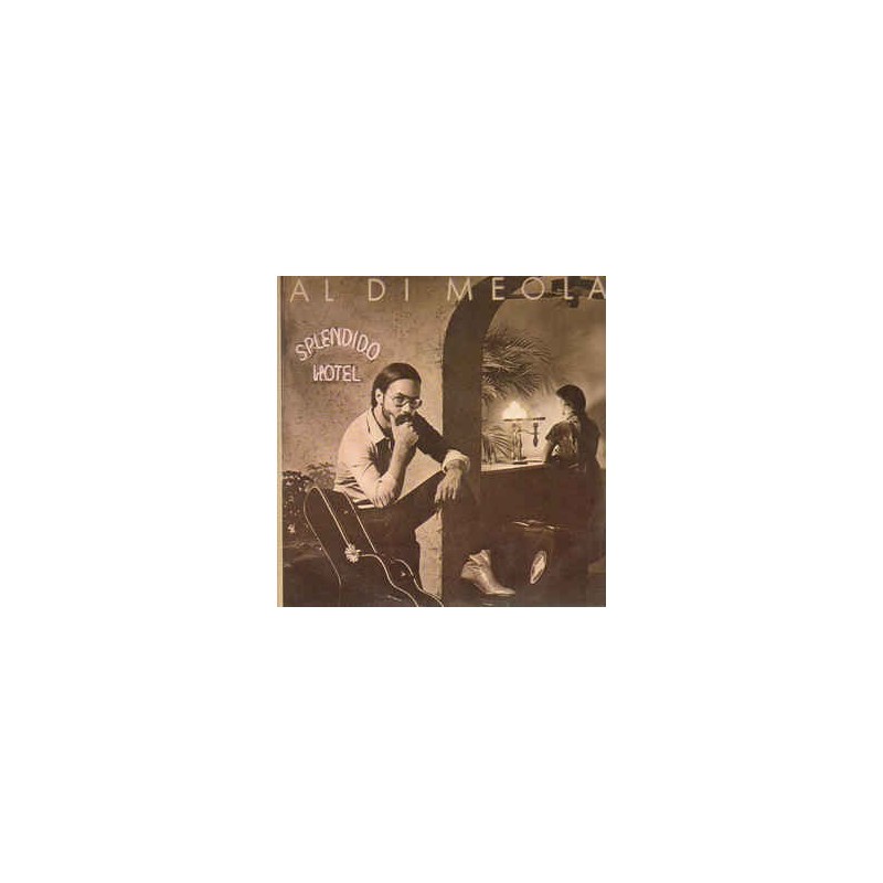 Meola Di Al – Splendido Hotel|1980 CBS – 88468 Meola Di Al – Splendido Hotel|1980 CBS – 88468