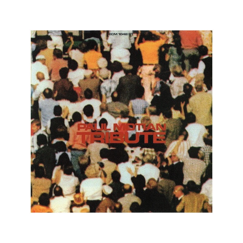 Motian Paul – Tribute|1975 ECM 1048 ST Motian Paul – Tribute|1975 ECM 1048 ST