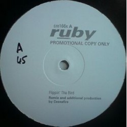 Ruby ‎– Flippin&8216 Tha Bird|1995   Creation – cre166 Maxi Single