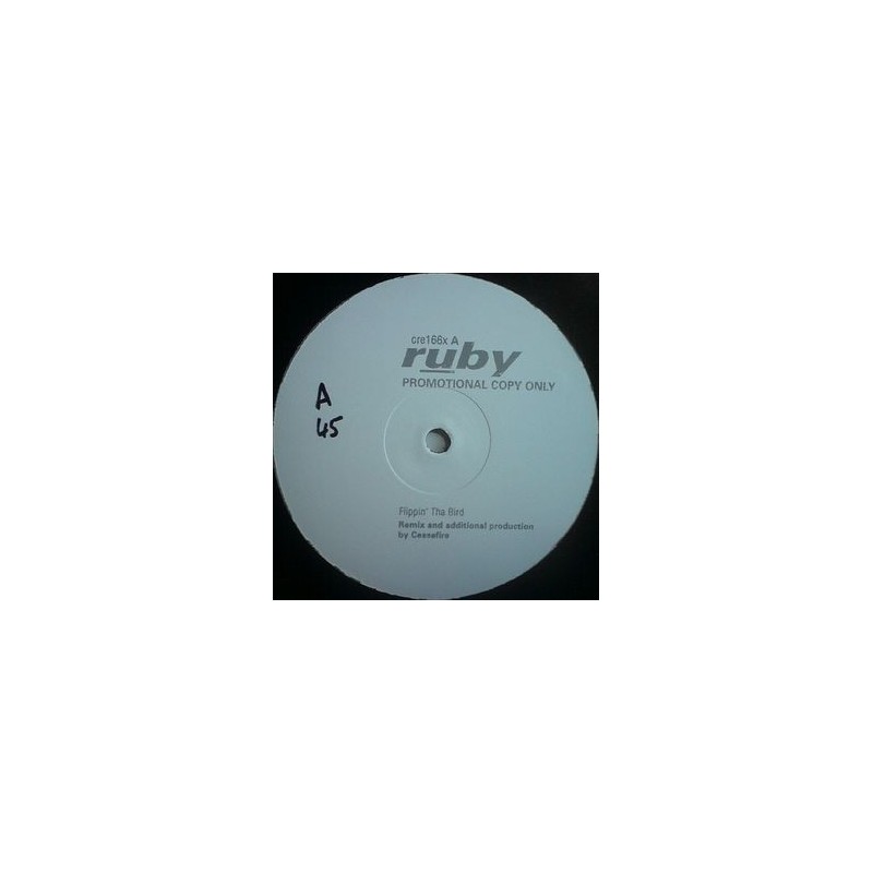 Ruby ‎– Flippin&8216 Tha Bird|1995   Creation – cre166 Maxi Single