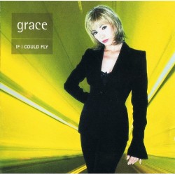 Grace ‎– If I Could Fly|1996     Perfecto ‎– 0630-14947-1