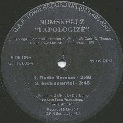 Numskullz ‎– I Apologize|G.A.P. Town Recording ‎– G.T.R. 003-Maxisingle