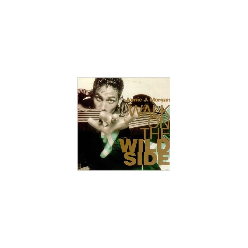 Morgan ‎Jamie J. – Walk On The Wild Side|1990  655596 6 Maxi Single