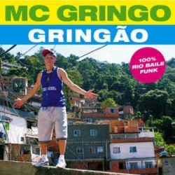 MC Gringo ‎– Gringão|2007    Man Recordings ‎– MAN 019-Maxisingle