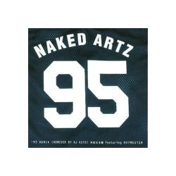 Naked Artz ‎– '95 (Remix) / 未知なる種|1997  P-Vine Records ‎– PLP-6113-Maxisingle