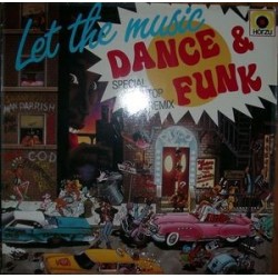 Various ‎– Let The Music Dance & Funk|1984  Emergency 254-19-001