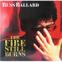 Ballard ‎Russ – The Fire Still Burns|1985       EMI ‎– 064 24 0367 1