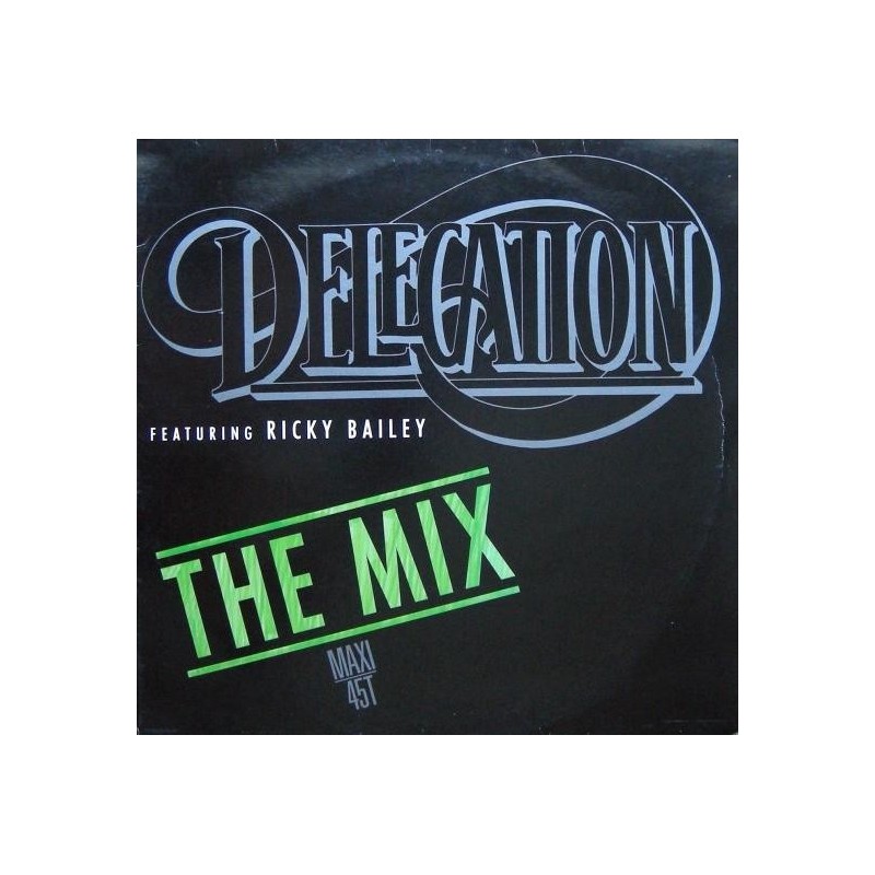 Delegation Featuring Ricky Bailey ‎– The Mix|1989 ZYX 6252-12 Maxi Single