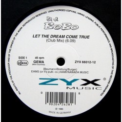 DJ BoBo ‎– Let The Dream Come True|1994       ZYX 66012-12-Maxi-Single