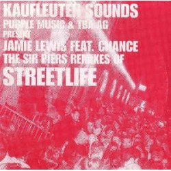 Lewis ‎ Jamie – Streetlife |2003    Kaufleuten Sounds ‎– KS 001 -Maxi-Single