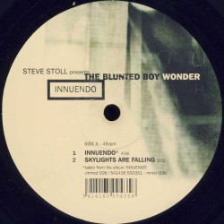 Stoll  Steve presents The Blunted Boy Wonder ‎– Innuendo |2000      MM 066 -Maxi-Single