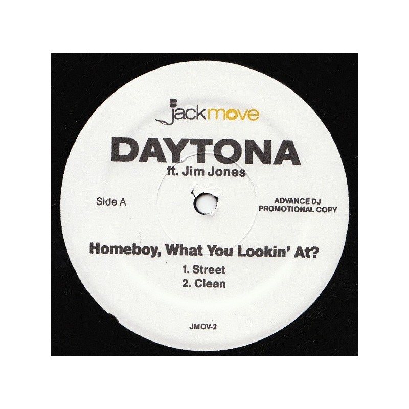 Daytona Ft. Jim Jones ‎– Homeboy, What You Lookin' At? | Jack Move ‎– JMOV-2 -Maxi-Single