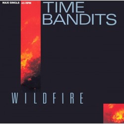 Time Bandits ‎– Wildfire |1987    CBS 651150 6 -Maxi-Single